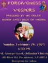 FORGIVENESS VESPERS - Feb 26th at St. George