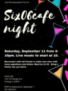 Six06 Cafe Night on Saturday, September 11