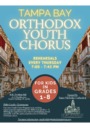 Tampa Bay Orthodox Youth Chorus - Thursdays at 7PM