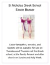 St Nicholas Greek School Easter Bazaar this Sunday