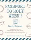 Passport to Holy Week - Apr 15 & 16