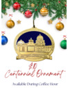 Centennial Ornaments