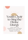 Youth Choir Singing the Divine Liturgy