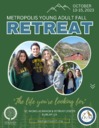 Metropolis Young Adult Fall Retreat - October 13-15, 2023